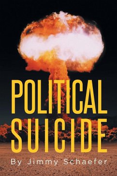 Political Suicide - Schaefer, Jimmy