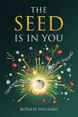 The Seed Is in You