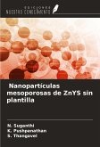 Nanopartículas mesoporosas de ZnYS sin plantilla