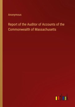 Report of the Auditor of Accounts of the Commonwealth of Massachusetts - Anonymous