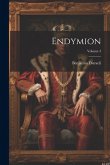 Endymion; Volume 3 Endymion; Volume 3