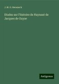 Etudes sur l'histoire de Haynaut de Jacques de Guyse