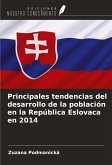 Principales tendencias del desarrollo de la población en la República Eslovaca en 2014