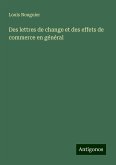 Des lettres de change et des effets de commerce en général