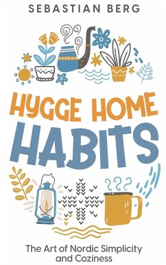 Hygge Home Habits - Berg, Sebastian