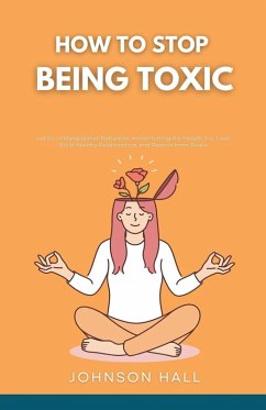 Cover How to Stop Being Toxic
