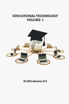 Educatioanl Technology Volume-I - Shivakumar G S