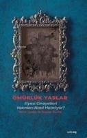 Ömürlük Yaslar Ömürlük Yaslar