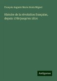 Histoire de la révolution française, depuis 1789 jusqu'en 1814