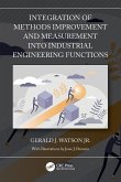Integration of Methods Improvement and Measurement into Industrial Engineering Functions
