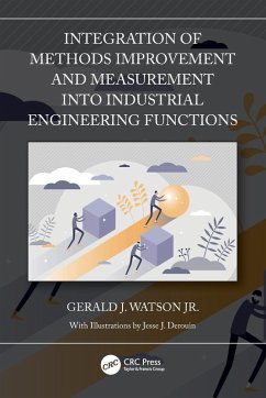 Integration of Methods Improvement and Measurement into Industrial Engineering Functions - Watson, Gerald J