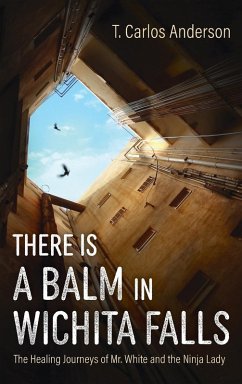 There Is a Balm in Wichita Falls There Is a Balm in Wichita Falls