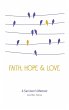 Faith, Hope & Love - Bild 1