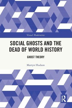 Cover Social Ghosts and the Dead of World History