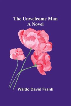 Cover The unwelcome man
