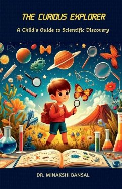 The Curious Explorer - Minakshi Bansal