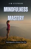 Mindfulness Mastery