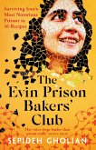 The Evin Prison Bakers' Club The Evin Prison Bakers' Club