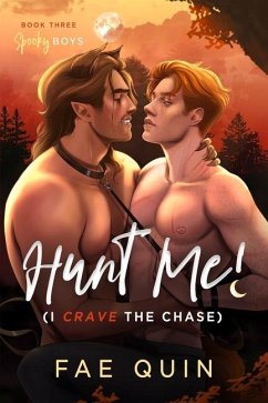 Hunt Me! (I Crave The Chase) MM Paranormal Werewolf Shifter Romance - Quin, Fae