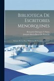 Biblioteca De Escritores Menorquines: Estracto De La Obra &quote;Biblioteca De Escritores Baleares&quote;