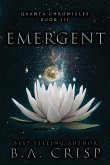 Emergent Emergent