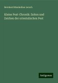 Kleine Pest-Chronik: Zeiten und Zeichen der orientalischen Pest