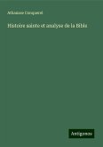 Histoire sainte et analyse de la Bible