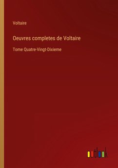 Oeuvres completes de Voltaire