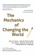 The Mechanics of Changing the World - Bild 1