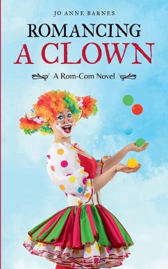 Romancing A Clown - Barnes, Jo Anne