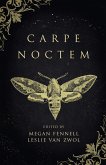 Carpe Noctem Carpe Noctem