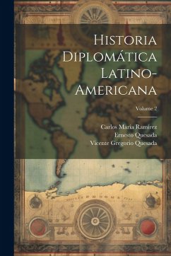Cover Historia diplomática latino-americana; Volume 2