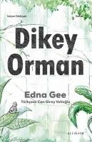 Dikey Orman - Gee, Edna