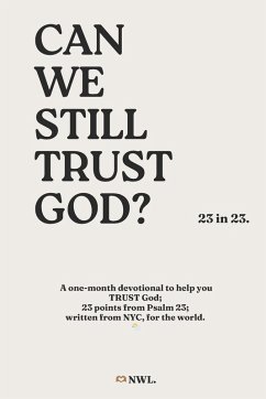 Can we still TRUST God? (23 in 23) - Ingram Softcover - Nwl