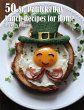 50 St. Patrick's Day Lunch Recipes for... - Bild 1