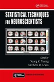 Statistical Techniques for Neuroscientists Statistical Techniques for Neuroscientists