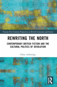 Rewriting the North - Ashbridge, Chloe