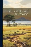 Life And Scenes In Congo