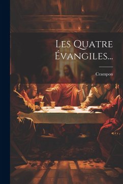 Cover Les Quatre Évangiles...