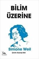 Bilim Üzerine - Weil, Simone