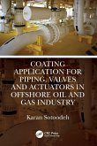 Coating Application for Piping, Valves and Actuators in Offshore Oil and Gas Industry