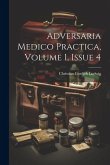 Adversaria Medico Practica, Volume 1, Issue 4