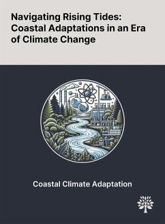 Navigating Rising Tides - Griggs, Gary B.; Rashid, Md. Mamunur; Reguero, Borja G.