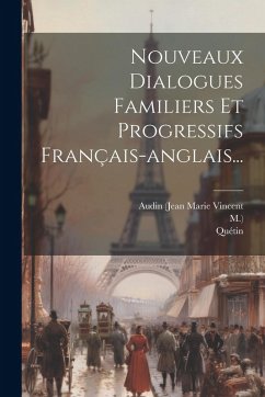 Cover Nouveaux Dialogues Familiers Et Progressifs Français-anglais...