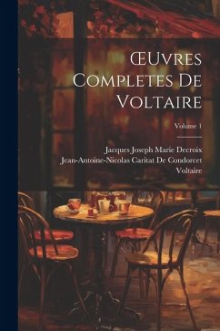 Cover OEuvres Completes De Voltaire; Volume 1