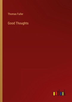 Good Thoughts - Fuller, Thomas