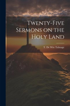 Cover Twenty-five Sermons on the Holy Land