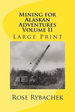 Cover Mining for Alaskan Adventures Volume II