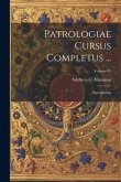 Patrologiae Cursus Completus ...: Series Latina; Volume 91