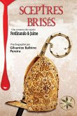 SCEPTRES BRISÉS SCEPTRES BRISÉS